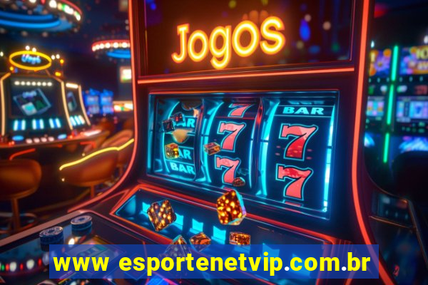 www esportenetvip.com.br